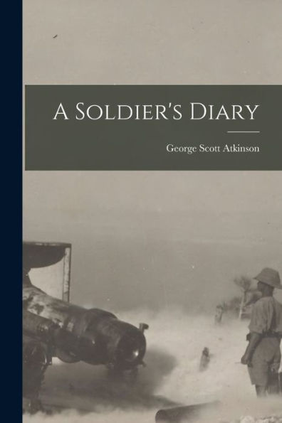 A Soldier'S Diary