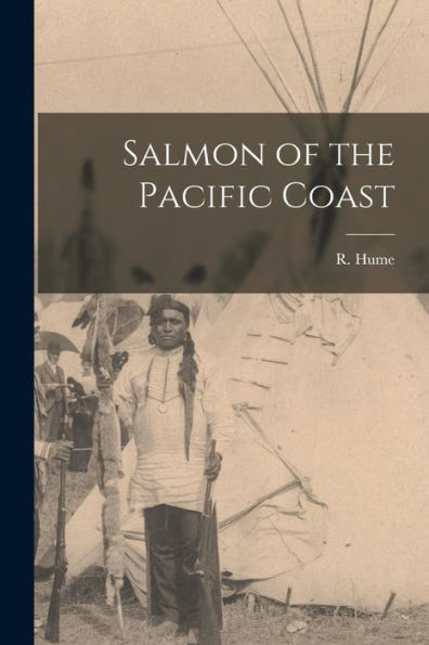 Salmon Of The Pacific Coast