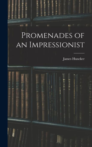Promenades Of An Impressionist