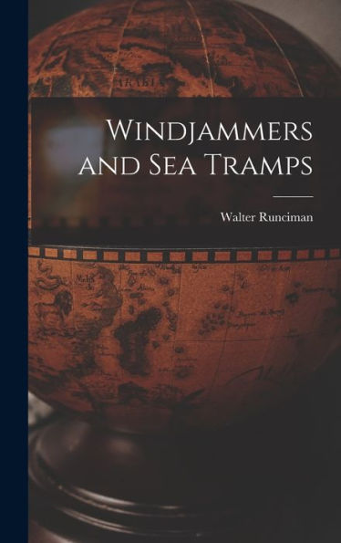 Windjammers And Sea Tramps