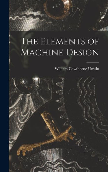 The Elements Of Machine Design