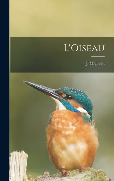 L'Oiseau (French Edition)