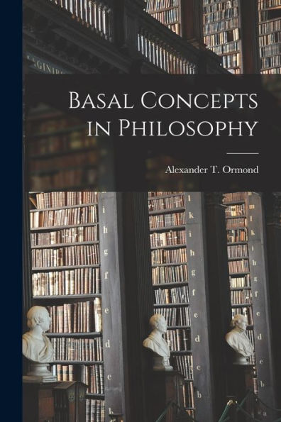 Basal Concepts In Philosophy