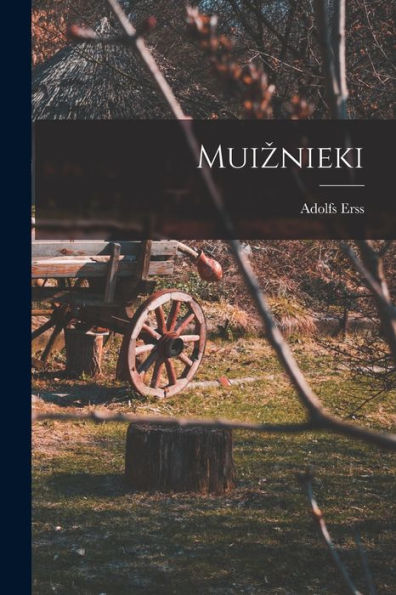 Muiznieki (Latvian Edition)