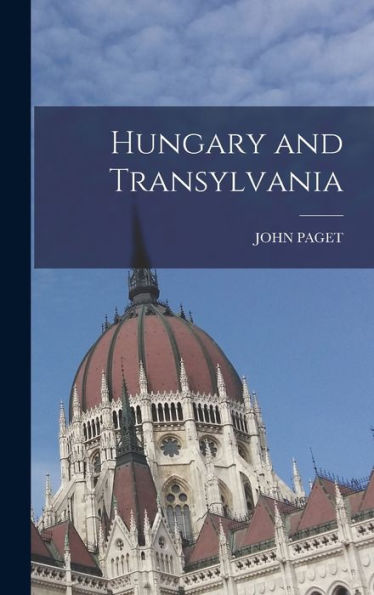 Hungary And Transylvania