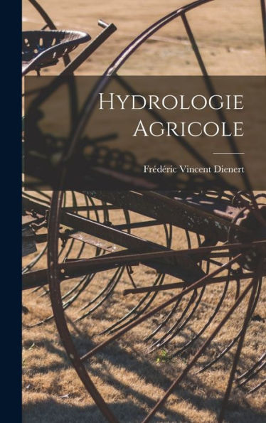 Hydrologie Agricole (French Edition)