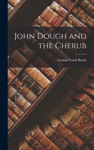 John Dough And The Cherub