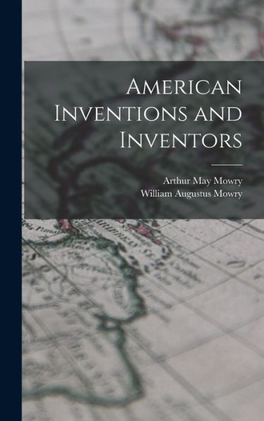 American Inventions And Inventors