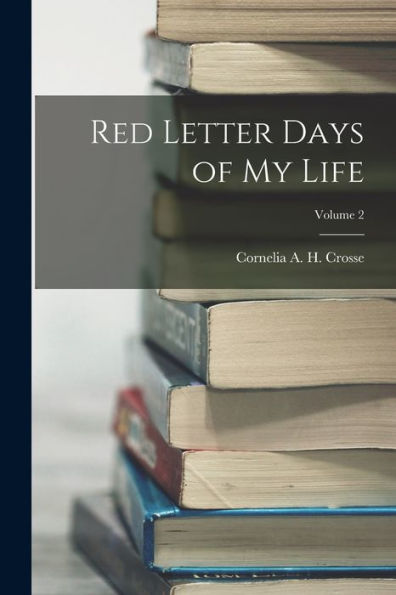 Red Letter Days Of My Life; Volume 2