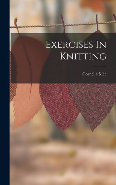 Exercises In Knitting