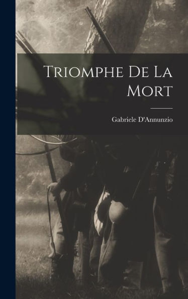Triomphe De La Mort (French Edition)