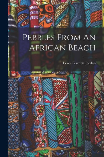Pebbles From An African Beach