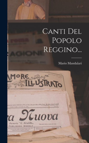 Canti Del Popolo Reggino... (Italian Edition)