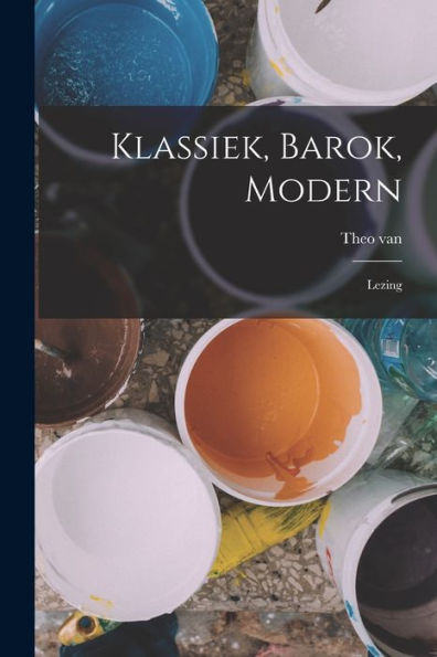 Klassiek, Barok, Modern; Lezing
