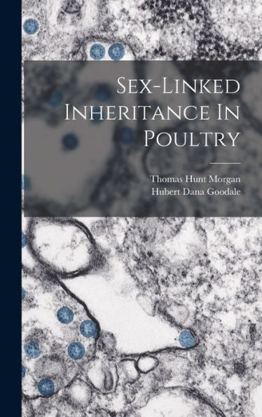 Sex-Linked Inheritance In Poultry