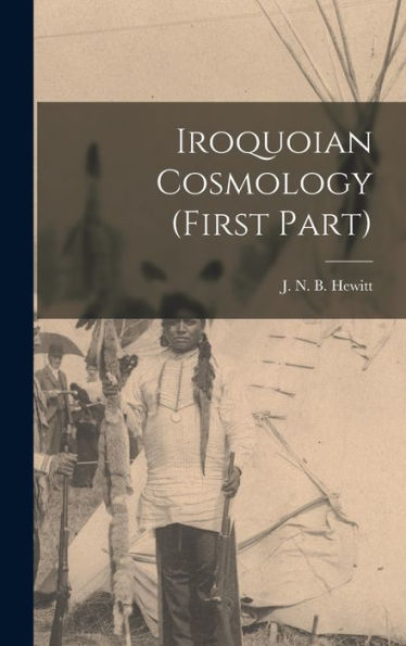 Iroquoian Cosmology (First Part)