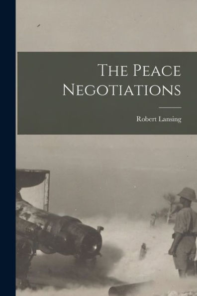 The Peace Negotiations