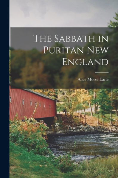 The Sabbath In Puritan New England