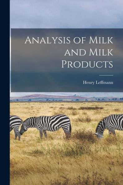 Analysis Of Milk And Milk Products