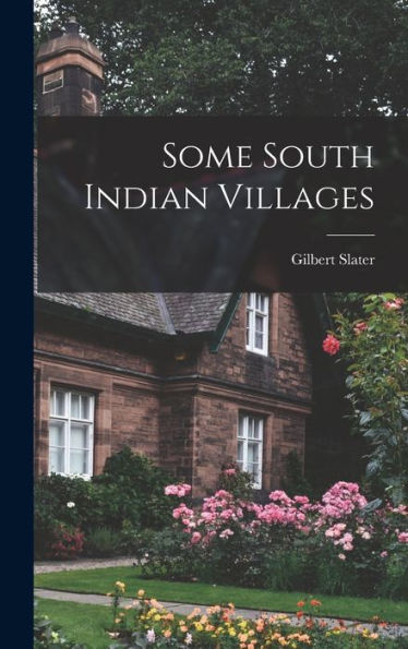 Some South Indian Villages