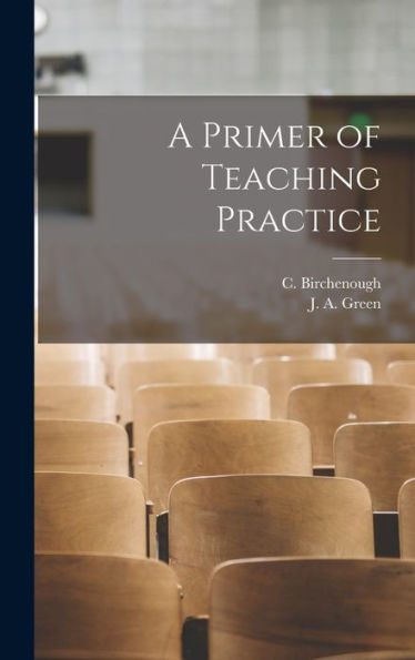 A Primer Of Teaching Practice