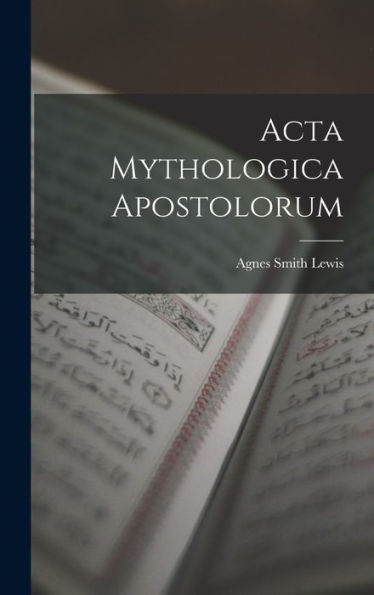 Acta Mythologica Apostolorum (Arabic Edition)