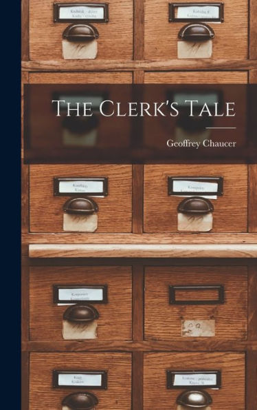 The Clerk'S Tale