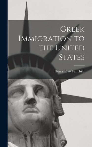 Greek Immigration To The United States