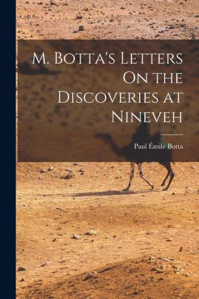 M. Botta'S Letters On The Discoveries At Nineveh
