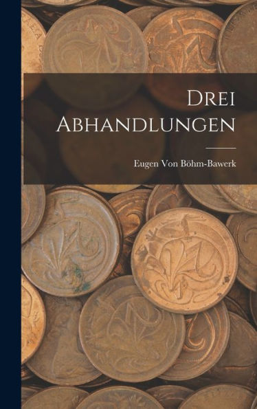 Drei Abhandlungen (German Edition)