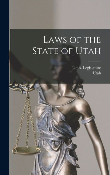 Laws Of The State Of Utah