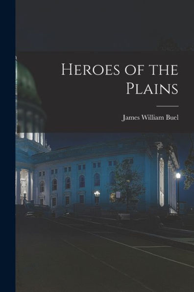 Heroes Of The Plains