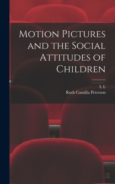 Motion Pictures And The Social Attitudes Of Children