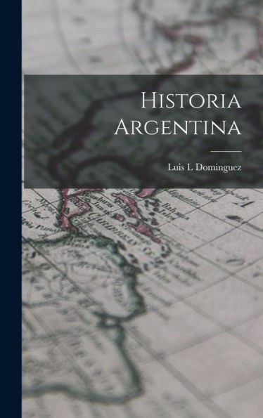 Historia Argentina (Spanish Edition)