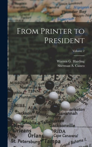 From Printer To President; Volume 2