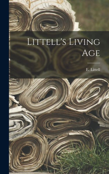 Littell'S Living Age