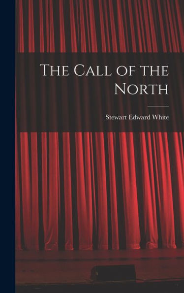 The Call Of The North