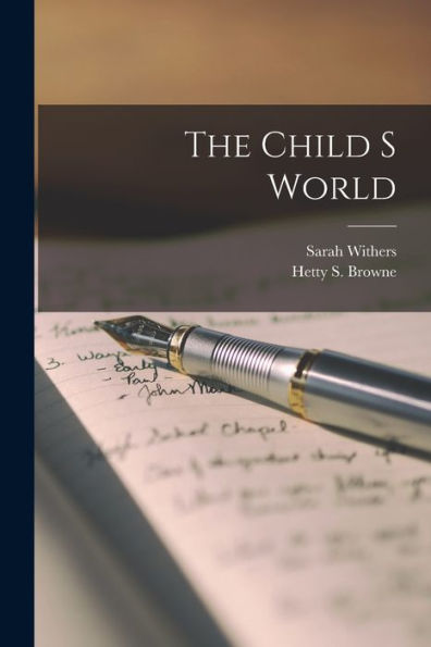 The Child S World