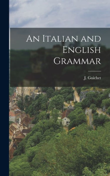 An Italian And English Grammar