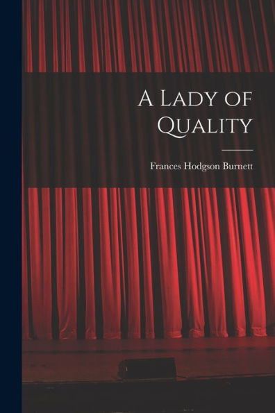 A Lady Of Quality