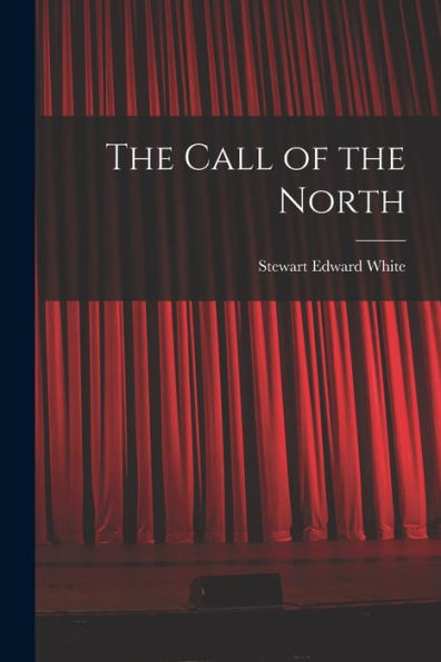 The Call Of The North
