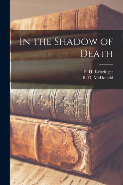 In The Shadow Of Death