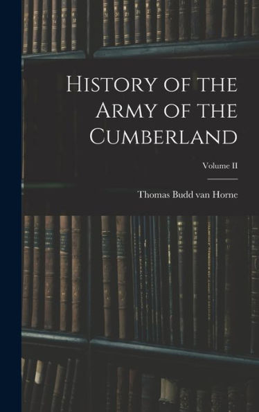 History Of The Army Of The Cumberland; Volume Ii