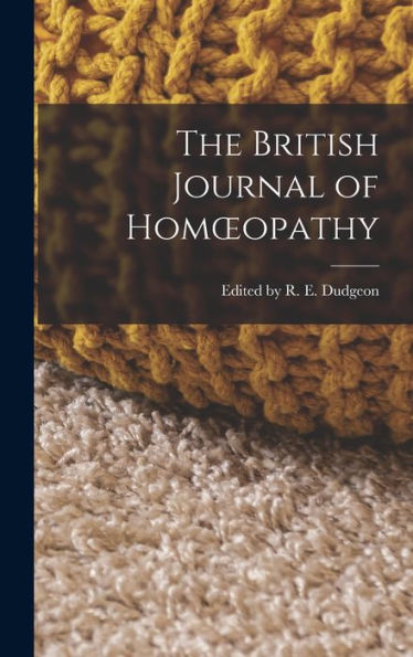 The British Journal Of Homoeopathy