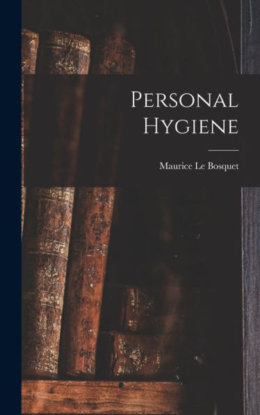 Personal Hygiene