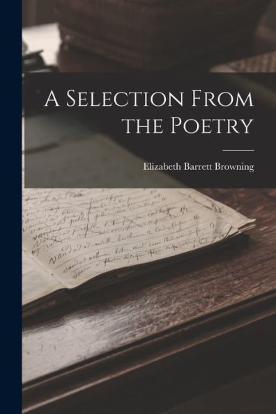 A Selection From The Poetry