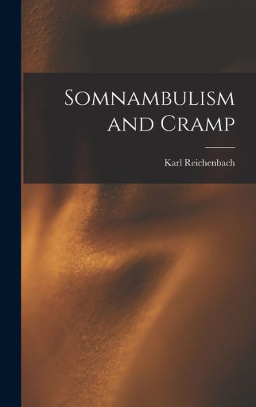 Somnambulism And Cramp