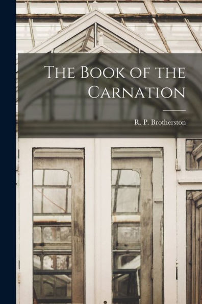 The Book Of The Carnation