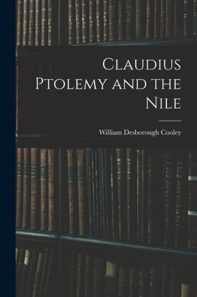 Claudius Ptolemy And The Nile
