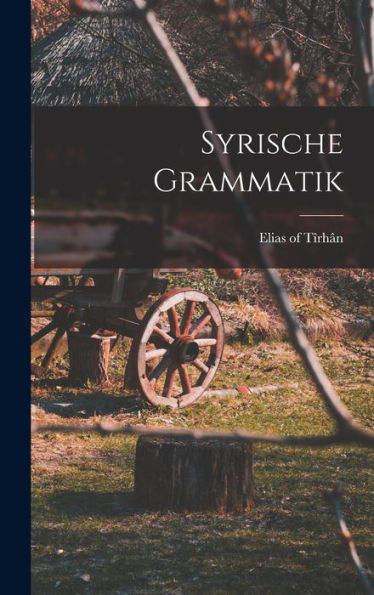 Syrische Grammatik (German Edition)